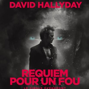 David Hallyday nous livre sa version inédite de Requiem Pour Un Fou !